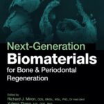 خرید و دانلود نسخه کامل کتاب Next-Generation Biomaterials for Bone & Periodontal Regeneration