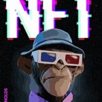 خرید و دانلود نسخه کامل کتاب NFT: A Complete Beginner’s Guide to Create, Buy, Sell and Make Money with Non-Fungible Tokens.  –  +  PDF