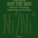 خرید و دانلود نسخه کامل کتاب Nickel and the Skin: Absorption, Immunology, Epidemiology, and Metallurgy (Dermatology, Clinical and Basic Science)