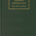 خرید و دانلود نسخه کامل کتاب Nietzsche’s Anthropic Circle: Man, Science, and Myth (Rochester Studies in Philosophy)