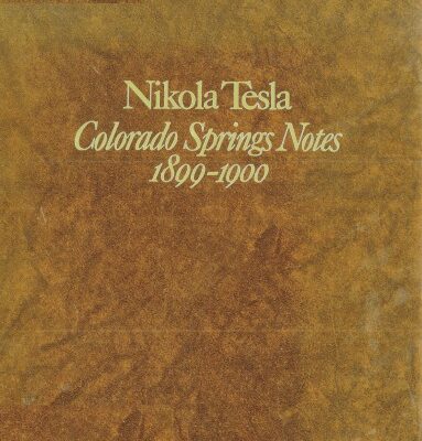 خرید و دانلود نسخه کامل کتاب Nikola Tesla – Colrado Springs Notes 1899-1900