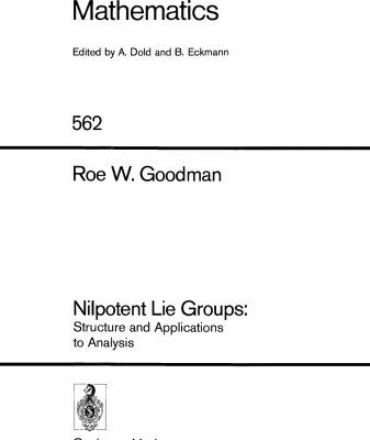 خرید و دانلود نسخه کامل کتاب Nilpotent Lie Groups: Structure and Applications to Analysis.