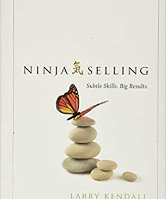 خرید و دانلود نسخه کامل کتاب Ninja Selling: Subtle Skills. Big Results – + Pdf