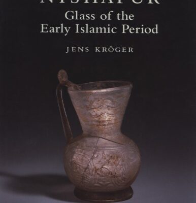 خرید و دانلود نسخه کامل کتاب Nishapur: Glass of the Early Islamic Period