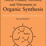خرید و دانلود نسخه کامل کتاب Nitrile Oxides, Nitrones & Nitronates in Organic Synthesis: Novel Strategies in Synthesis