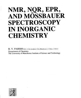 خرید و دانلود نسخه کامل کتاب Nmr, Nqr, Epr, and Mossbauer Spectroscopy in Inorganic Chemistry (Ellis Horwood Series in Inorganic Chemistry)