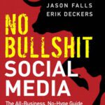 خرید و دانلود نسخه کامل کتاب No Bullshit Social Media: The All-Business, No-Hype Guide to Social Media Marketing