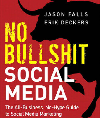 خرید و دانلود نسخه کامل کتاب No Bullshit Social Media: The All-Business, No-Hype Guide to Social Media Marketing