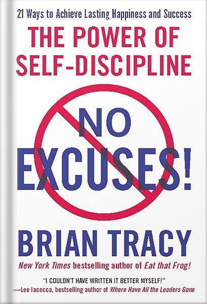 خرید و دانلود نسخه کامل کتاب No Excuses!: The Power of Self-Discipline by Brian Tracy_68bee2ee67e1f.jpeg خرید و دانلود نسخه کامل کتاب No Excuses!: The Power of Self-Discipline by Brian Tracy