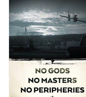 خرید و دانلود نسخه کامل کتاب No Gods, No Masters, No Peripheries: Global Anarchisms