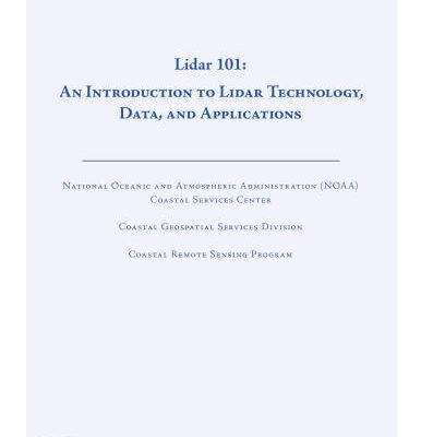 خرید و دانلود نسخه کامل کتاب NOAA Coastal Services Center. Lidar 101: An Introduction to Lidar Technology, Data, and Applications