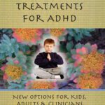 خرید و دانلود نسخه کامل کتاب Non-Drug Treatments for ADHD: New Options for Kids, Adults, and Clinicians