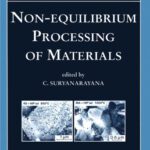 خرید و دانلود نسخه کامل کتاب Non-equilibrium Processing of Materials