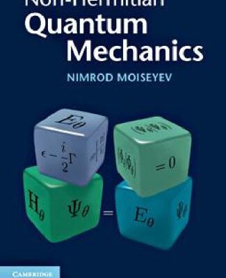 خرید و دانلود نسخه کامل کتاب Non-Hermitian Quantum Mechanics