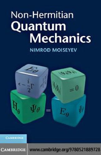 خرید و دانلود نسخه کامل کتاب Non-Hermitian Quantum Mechanics_68bd66fc0f908.jpeg خرید و دانلود نسخه کامل کتاب Non-Hermitian Quantum Mechanics