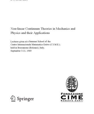 خرید و دانلود نسخه کامل کتاب Non-linear Continuum Theories in Mechanics and Physics and their Applications