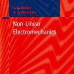 خرید و دانلود نسخه کامل کتاب Non-Linear Electromechanics