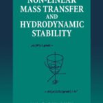 خرید و دانلود نسخه کامل کتاب Non-Linear Mass Transfer and Hydrodynamic Stability