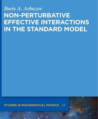 خرید و دانلود نسخه کامل کتاب Non-Perturbative Effective Interactions in the Standard Model