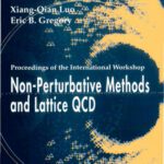 خرید و دانلود نسخه کامل کتاب Non-Perturbative Methods and Lattice Qcd: Proceedings of the International Workshop Guangzhou, China 15-20 May 2000