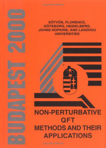 خرید و دانلود نسخه کامل کتاب Non-Perturbative Qft Methods and Their Applications: Proceedings of the 24th Johns Hopkins Workshop Budapest, Hungary 19 – 21 August 2000)_68b64e8889113.jpeg خرید و دانلود نسخه کامل کتاب Non-Perturbative Qft Methods and Their Applications: Proceedings of the 24th Johns Hopkins Workshop Budapest, Hungary 19 – 21 August 2000)