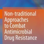 خرید و دانلود نسخه کامل کتاب Non-traditional Approaches to Combat Antimicrobial Drug Resistance