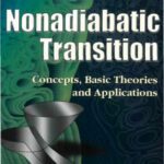 خرید و دانلود نسخه کامل کتاب Nonadiabatic transition: concepts, basic theories and applications