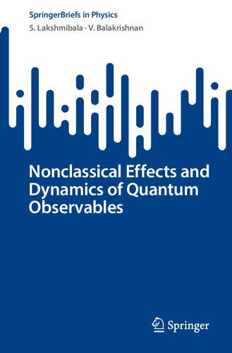 خرید و دانلود نسخه کامل کتاب Nonclassical Effects and Dynamics of Quantum Observables_68bd1f7a79325.jpeg خرید و دانلود نسخه کامل کتاب Nonclassical Effects and Dynamics of Quantum Observables