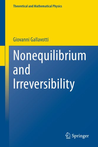 خرید و دانلود نسخه کامل کتاب Nonequilibrium and Irreversibility_68bec92b5f2b4.jpeg خرید و دانلود نسخه کامل کتاب Nonequilibrium and Irreversibility