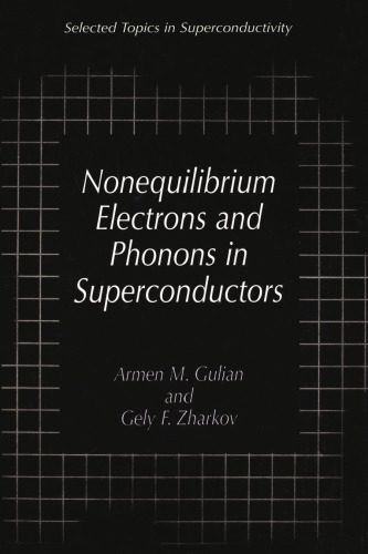 خرید و دانلود نسخه کامل کتاب Nonequilibrium Electrons and Phonons in Superconductors_68bddf23e7c15.jpeg خرید و دانلود نسخه کامل کتاب Nonequilibrium Electrons and Phonons in Superconductors