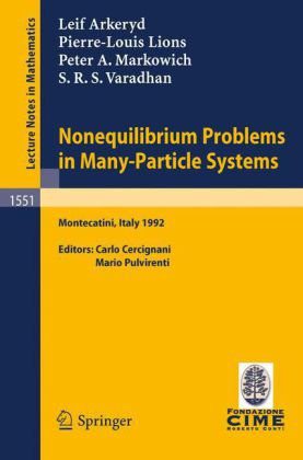 خرید و دانلود نسخه کامل کتاب Nonequilibrium problems in many-particle systems: lectures given at the 3rd Session of the Centro internazionale matematico estivo_68bde037af166.jpeg خرید و دانلود نسخه کامل کتاب Nonequilibrium problems in many-particle systems: lectures given at the 3rd Session of the Centro internazionale matematico estivo