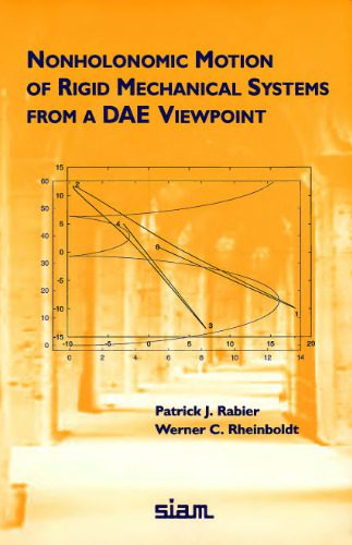 خرید و دانلود نسخه کامل کتاب Nonholonomic motion of rigid mechanical systems from a DAE viewpoint_68be85ffbed5c.jpeg خرید و دانلود نسخه کامل کتاب Nonholonomic motion of rigid mechanical systems from a DAE viewpoint