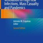 خرید و دانلود نسخه کامل کتاب Noninvasive Mechanical Ventilation in High Risk Infections, Mass Casualty and Pandemics
