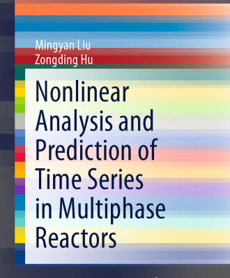خرید و دانلود نسخه کامل کتاب Nonlinear Analysis and Prediction of Time Series in Multiphase Reactors