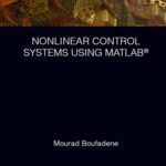 خرید و دانلود نسخه کامل کتاب Nonlinear Control Systems Using MATLAB®