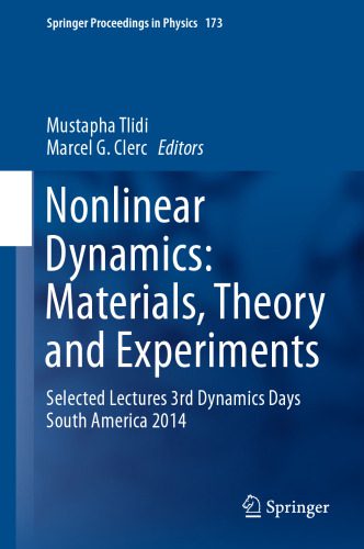 خرید و دانلود نسخه کامل کتاب Nonlinear Dynamics: Materials, Theory and Experiments: Selected Lectures, 3rd Dynamics Days South America, Valparaiso 3-7 November 2014_68bdd95d45ec0.jpeg خرید و دانلود نسخه کامل کتاب Nonlinear Dynamics: Materials, Theory and Experiments: Selected Lectures, 3rd Dynamics Days South America, Valparaiso 3-7 November 2014
