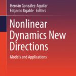 خرید و دانلود نسخه کامل کتاب Nonlinear Dynamics New Directions: Models and Applications
