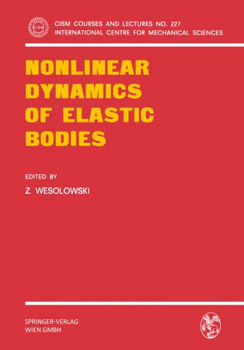خرید و دانلود نسخه کامل کتاب Nonlinear Dynamics of Elastic Bodies_68bd5310ec486.jpeg خرید و دانلود نسخه کامل کتاب Nonlinear Dynamics of Elastic Bodies