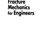خرید و دانلود نسخه کامل کتاب Nonlinear fracture mechanics for engineers