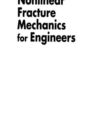 خرید و دانلود نسخه کامل کتاب Nonlinear fracture mechanics for engineers