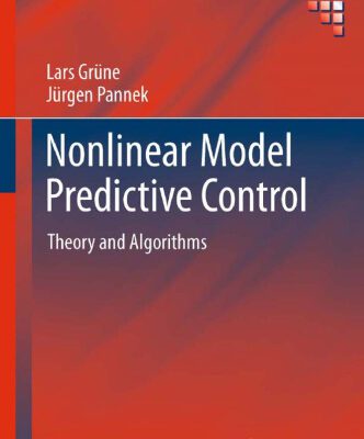 خرید و دانلود نسخه کامل کتاب Nonlinear Model Predictive Control: Theory and Algorithms