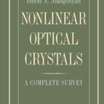 خرید و دانلود نسخه کامل کتاب Nonlinear optical crystals: a complete survey