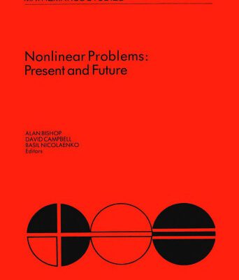 خرید و دانلود نسخه کامل کتاب Nonlinear Problems: Present and Future