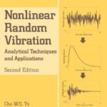 خرید و دانلود نسخه کامل کتاب Nonlinear Random Vibration, Analytical Techniques and Applications