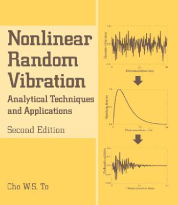 خرید و دانلود نسخه کامل کتاب Nonlinear Random Vibration, Analytical Techniques and Applications