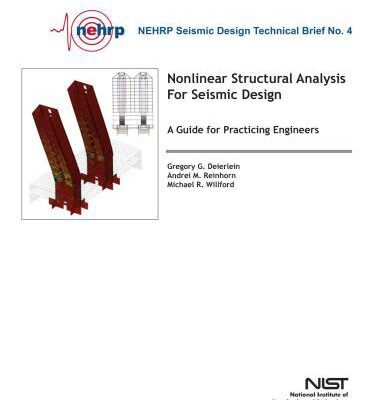 خرید و دانلود نسخه کامل کتاب Nonlinear Structural Analysis For Seismic Design: A Guide for Practicing Engineers