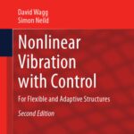 خرید و دانلود نسخه کامل کتاب Nonlinear Vibration with Control: For Flexible and Adaptive Structures
