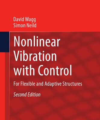 خرید و دانلود نسخه کامل کتاب Nonlinear Vibration with Control: For Flexible and Adaptive Structures