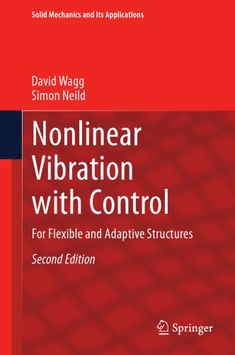 خرید و دانلود نسخه کامل کتاب Nonlinear Vibration with Control: For Flexible and Adaptive Structures_68bd246c9feb7.jpeg خرید و دانلود نسخه کامل کتاب Nonlinear Vibration with Control: For Flexible and Adaptive Structures