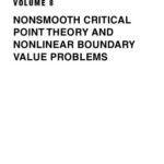 خرید و دانلود نسخه کامل کتاب Nonsmooth critical point theory and nonlinear boundary value problems